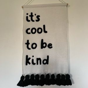 Pillowfort it’s cool to be kind wall banner with tassels